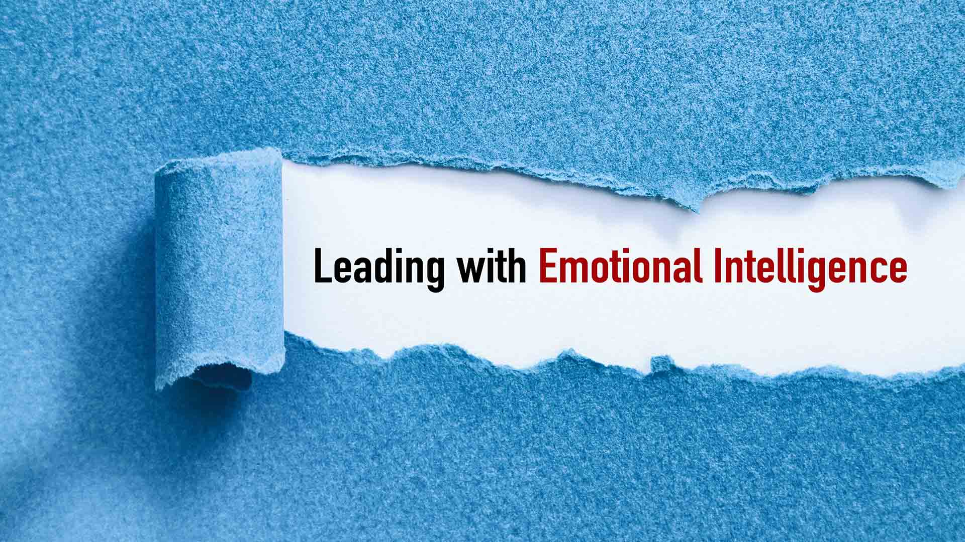 Leading With Emotional Intelligence